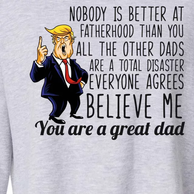 Nobody Is Better At Fatherhood Donald Trump Dad Cropped Pullover Crew