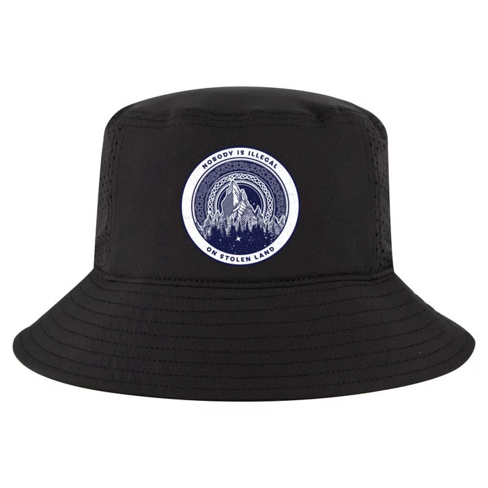 Nobody Is Illegal On Stolen Land Cool Comfort Performance Bucket Hat