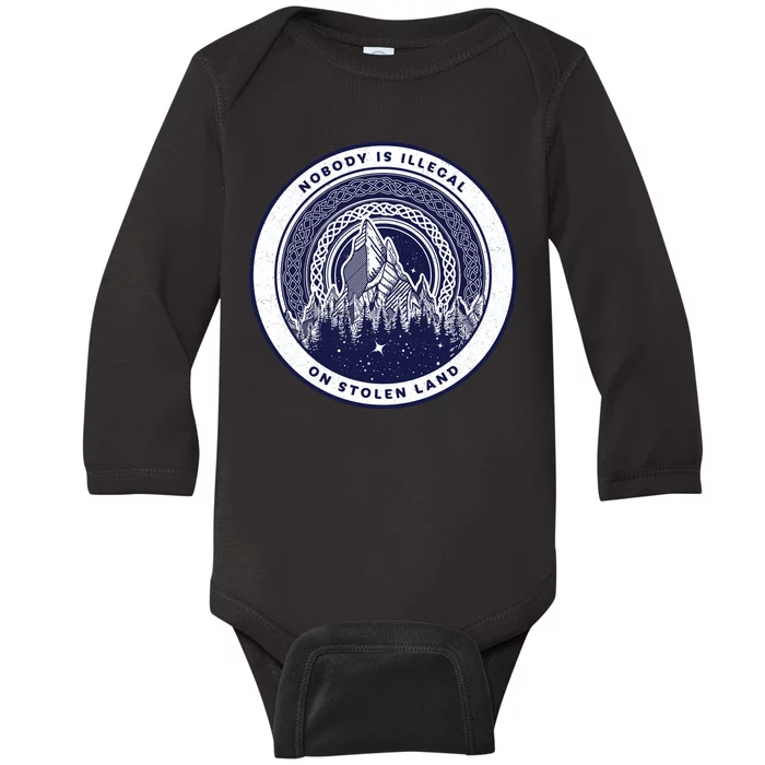 Nobody Is Illegal On Stolen Land Baby Long Sleeve Bodysuit