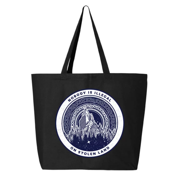 Nobody Is Illegal On Stolen Land 25L Jumbo Tote