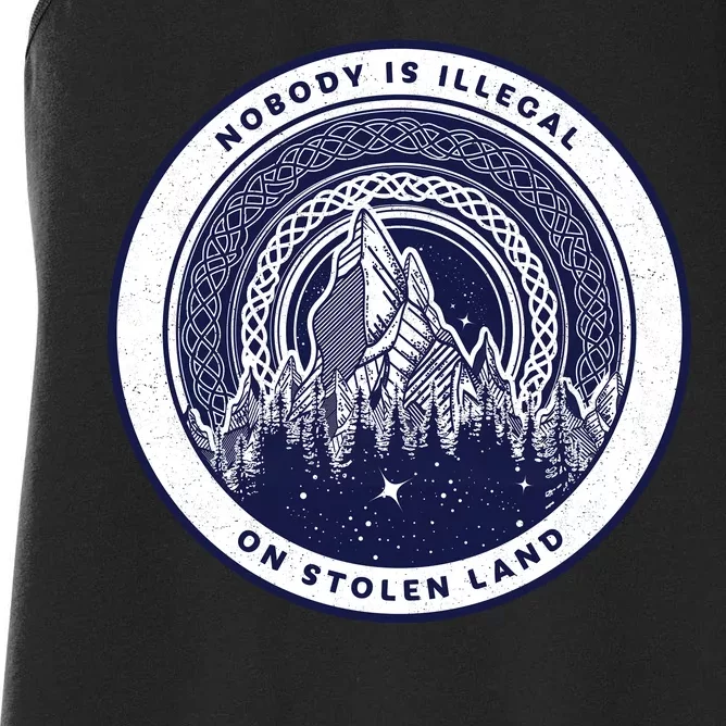 Nobody Is Illegal On Stolen Land Women's Racerback Tank