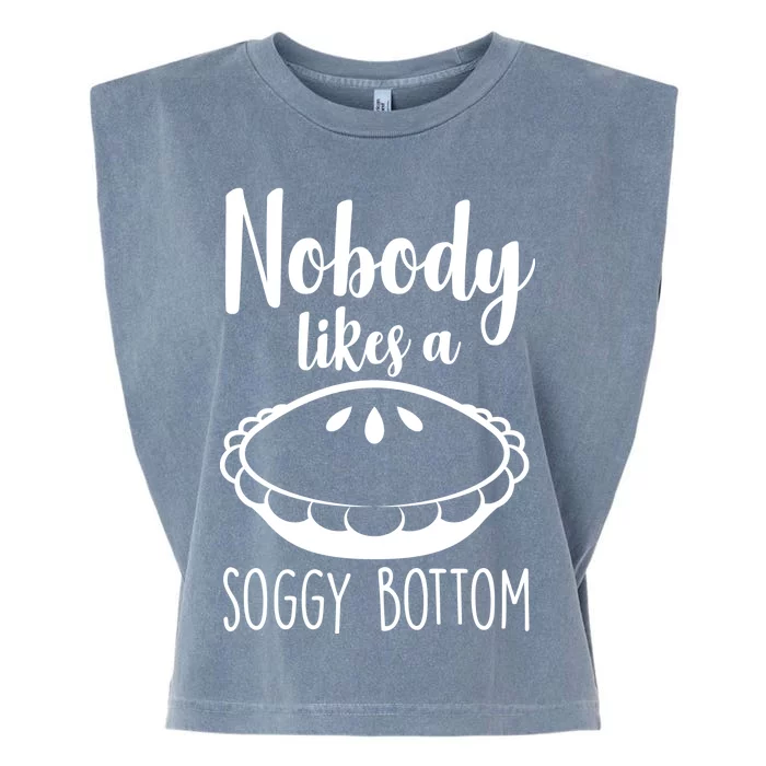 Nobody Likes A Soggy Bottom Garment-Dyed Women's Muscle Tee