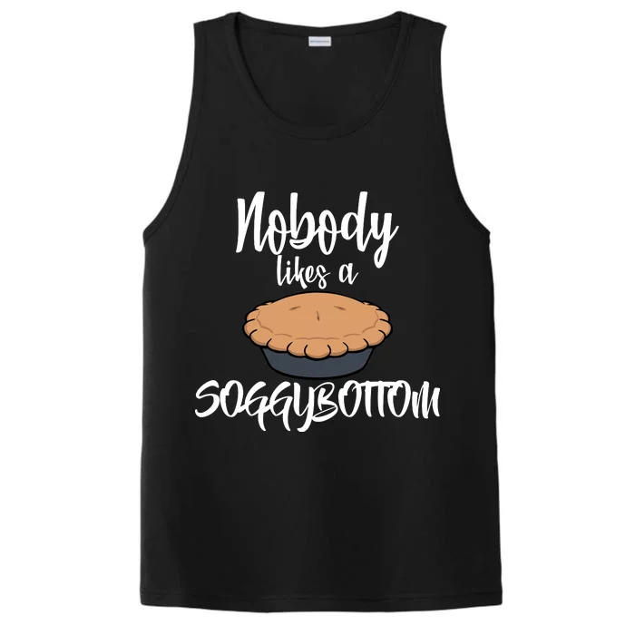 Nobody likes A Soggy Bottom Funny Baking Performance Tank