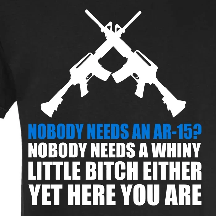 Nobody Needs An AR-15 Rifle Pro Gun Rights Garment-Dyed Heavyweight T-Shirt