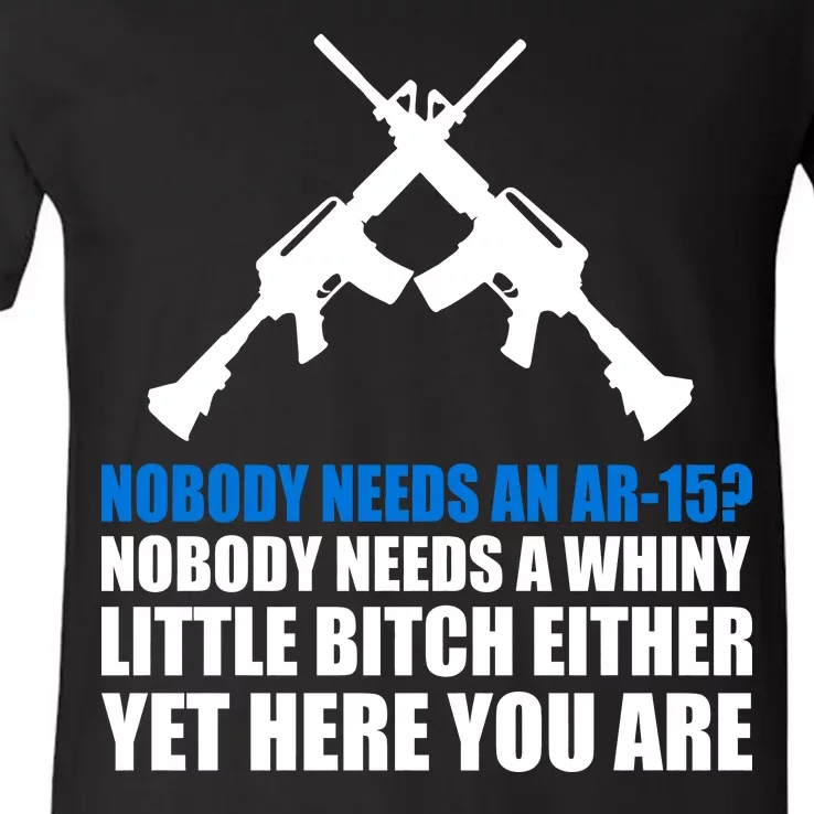 Nobody Needs An AR-15 Rifle Pro Gun Rights V-Neck T-Shirt