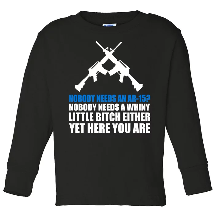 Nobody Needs An AR-15 Rifle Pro Gun Rights Toddler Long Sleeve Shirt