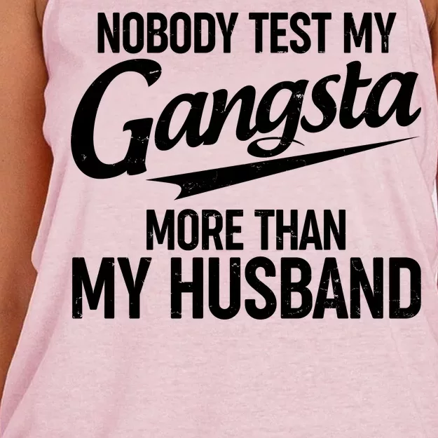 Nobody Test My Gangsta More Than My Husband Women's Knotted Racerback Tank