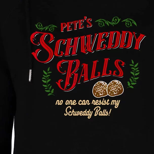 No One Can Resist My Schweddy Balls! Funny Christmas Design Womens Funnel Neck Pullover Hood