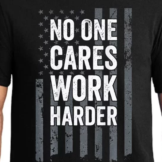 No One Cares Work Harder Motivational Workout Gym ON BACK Pajama Set