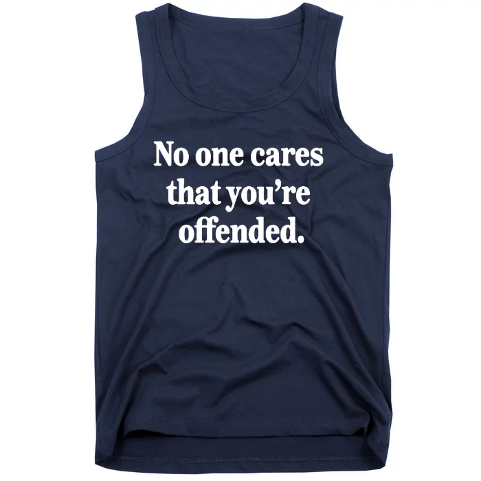 No One Cares Offended Tank Top