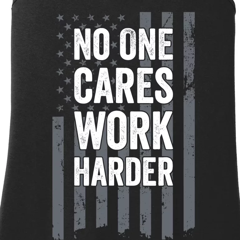 No One Cares Work Harder Motivational Workout Funny Gym Ladies Essential Tank