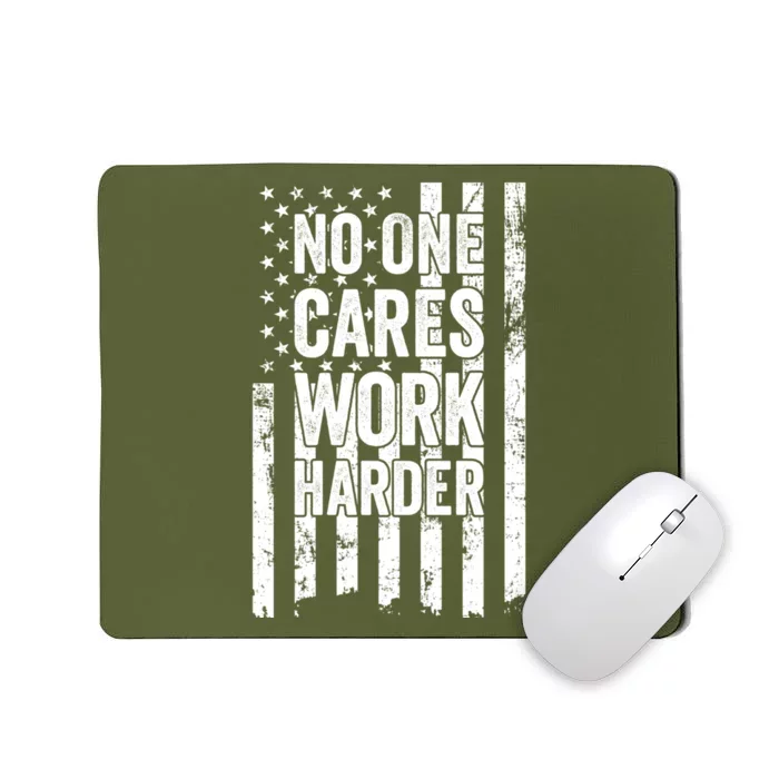 No One Cares Work Harder Motivational Workout Gym Mousepad