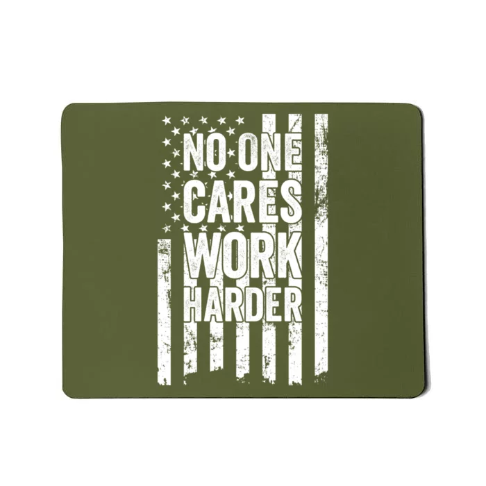 No One Cares Work Harder Motivational Workout Gym Mousepad