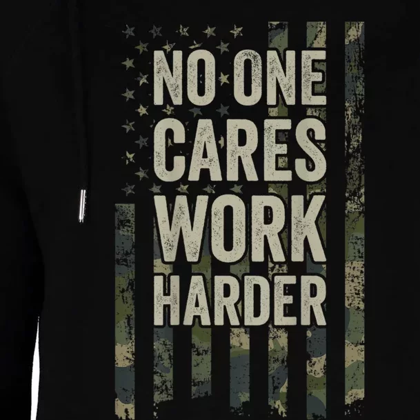 No One Cares Work Harder Motivational Workout Gym Womens Funnel Neck Pullover Hood