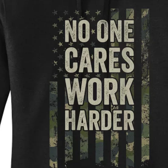 No One Cares Work Harder Motivational Workout Gym Women's Pullover Hoodie