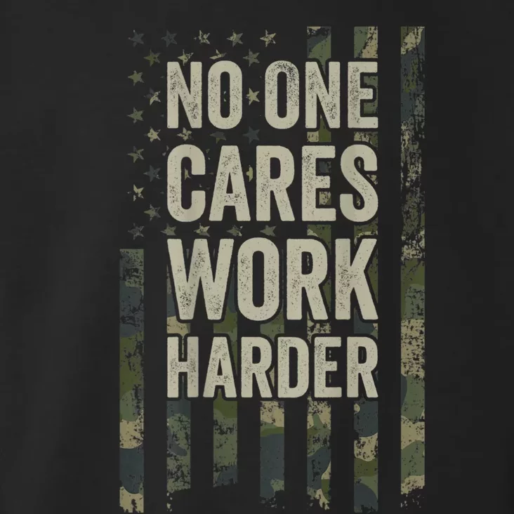 No One Cares Work Harder Motivational Workout Gym Toddler Hoodie