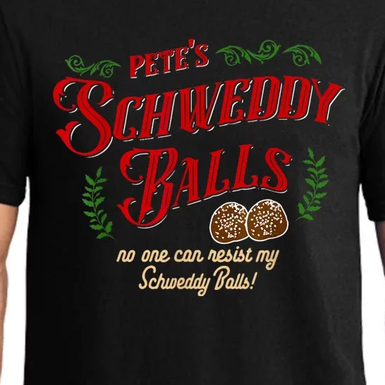 No One Can Resist My Schweddy Balls! Funny Christmas Design Pajama Set