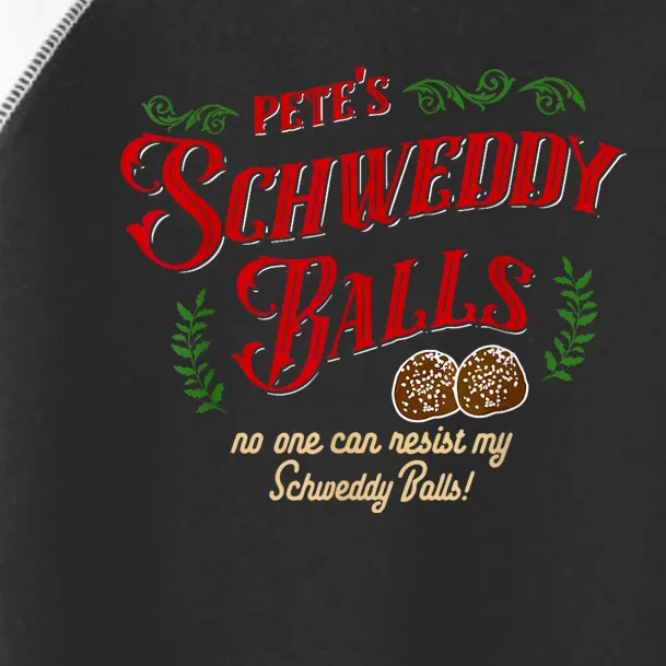 No One Can Resist My Schweddy Balls! Funny Christmas Design Toddler Fine Jersey T-Shirt