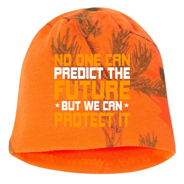 No One Can Produce The Future But We Can Protect It Gift Kati - Camo Knit Beanie