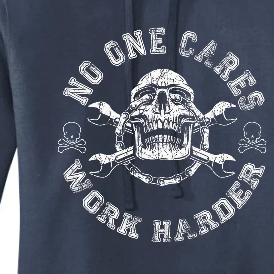 No One Cares Work Harder Skull Engineer Women's Pullover Hoodie