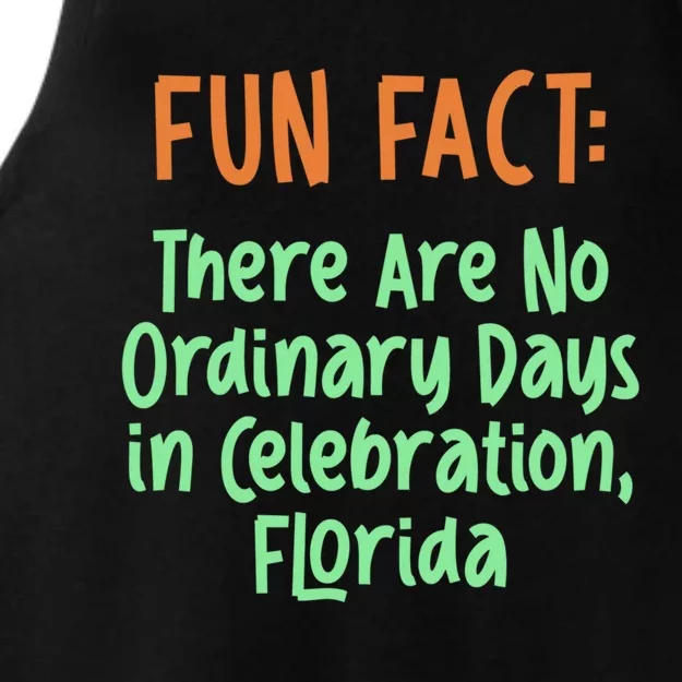 No Ordinary Days In Celebration Florida Pun Fl Joke Meaningful Gift Ladies Tri-Blend Wicking Tank