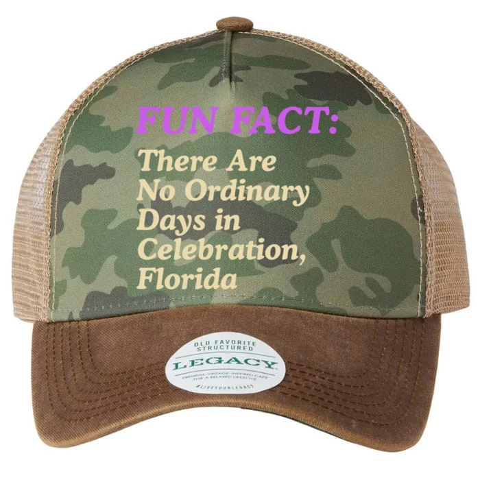 No Ordinary Days In Celebration Florida Pun Fl Joke Funny Gift Legacy Tie Dye Trucker Hat