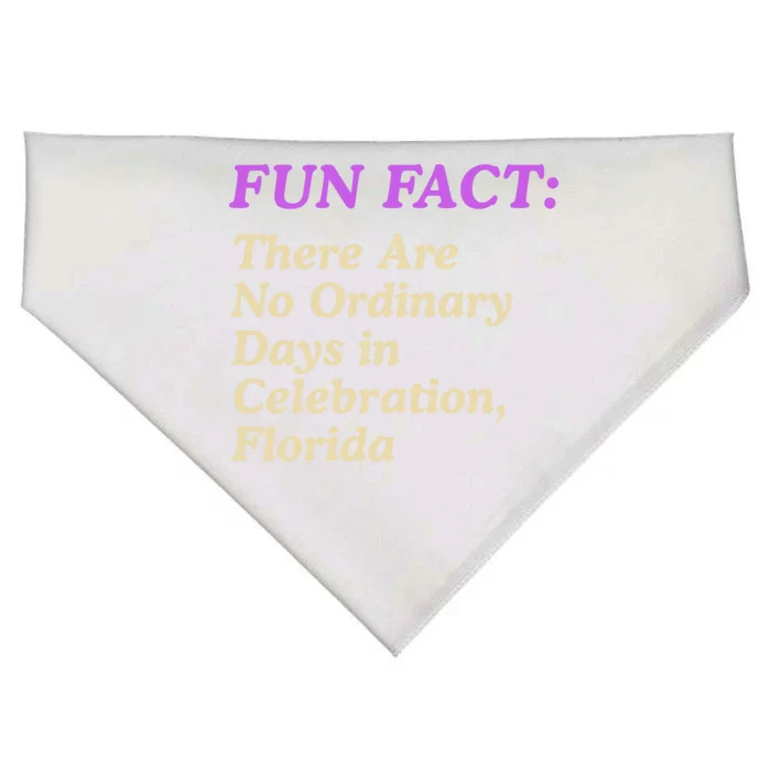 No Ordinary Days In Celebration Florida Pun Fl Joke Funny Gift USA-Made Doggie Bandana