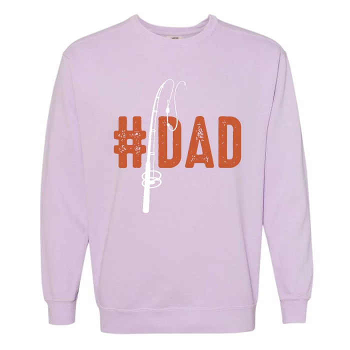 Number One Dad Funny Trendy Fishing Rod Gift Garment-Dyed Sweatshirt