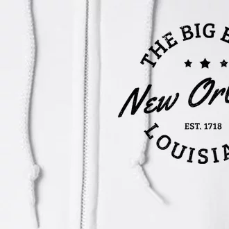 New Orleans Est. 1718 The Big Easy Louisiana Souvenir Gift Full Zip Hoodie