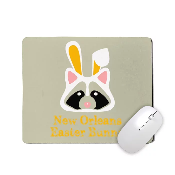 New Orleans Easter Bunny Raccoon Rabbit Ears Gift Mousepad