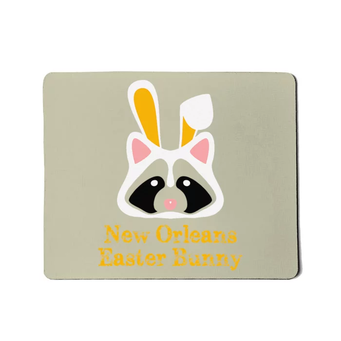 New Orleans Easter Bunny Raccoon Rabbit Ears Gift Mousepad