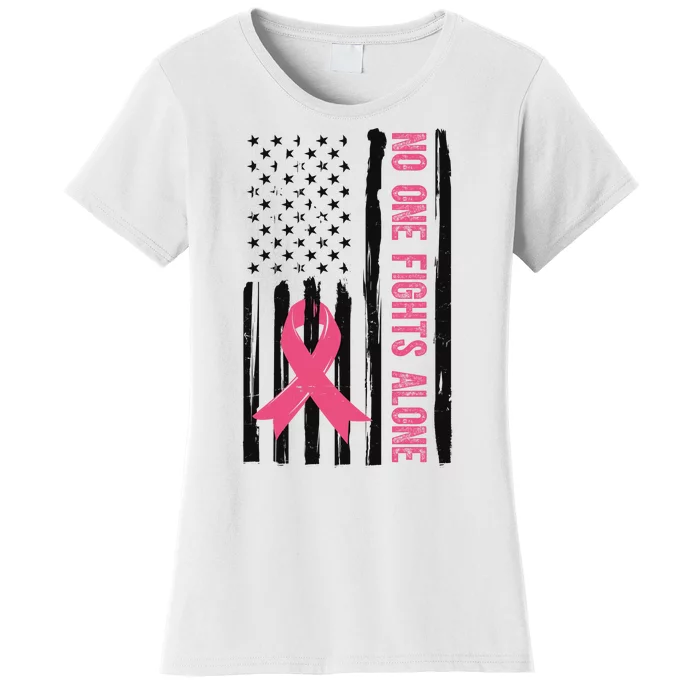 No One Fights Alone Breast Cancer Usa Ribbon Women's T-Shirt