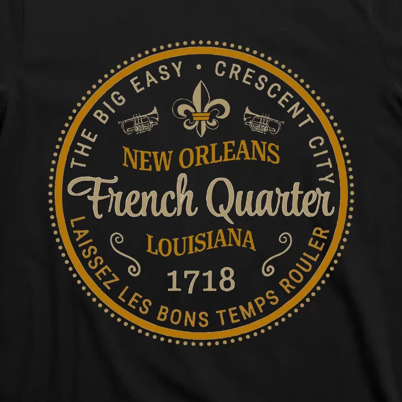 New Orleans French Quarter Laissez Les Bons Temps Roulier T-Shirt