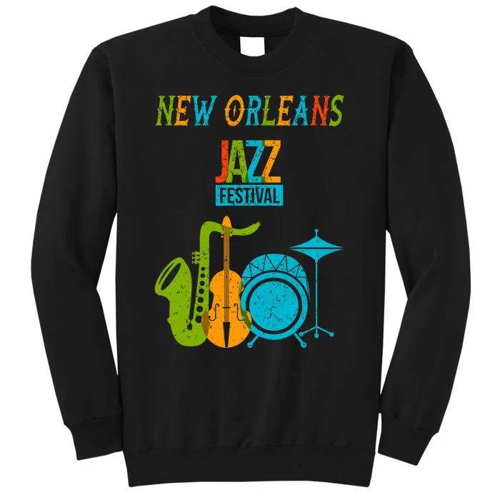 New Orleans Festival Of Jazz Music Gift Louisiana Jazz Tall Sweatshirt