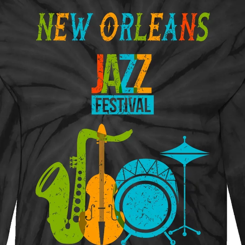 New Orleans Festival Of Jazz Music Gift Louisiana Jazz Tie-Dye Long Sleeve Shirt