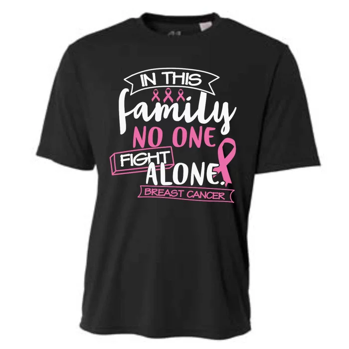 No One Fight Alone In This Family Pink Ribbon Breast Cancer Cooling Performance Crew T-Shirt