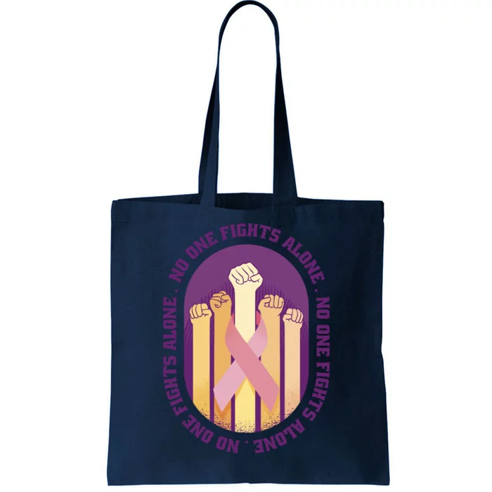 No One Fights Alone Breast Cancer Tote Bag