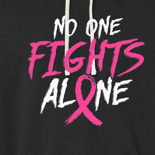 no one fight alone breast cancer awareness month pink ribbon Garment-Dyed Fleece Hoodie