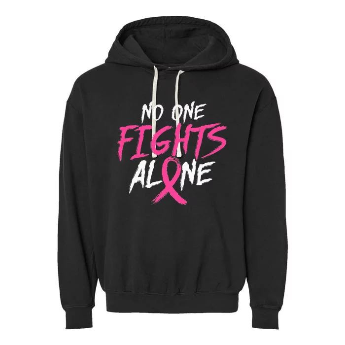 no one fight alone breast cancer awareness month pink ribbon Garment-Dyed Fleece Hoodie