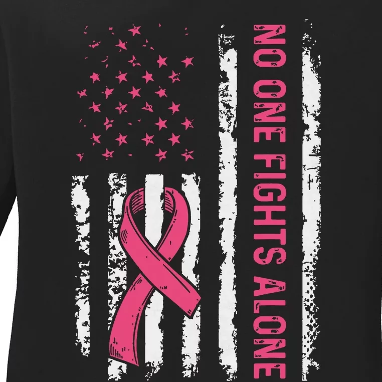 No One Fights Breast Cancer Alone American Flag Ladies Long Sleeve Shirt