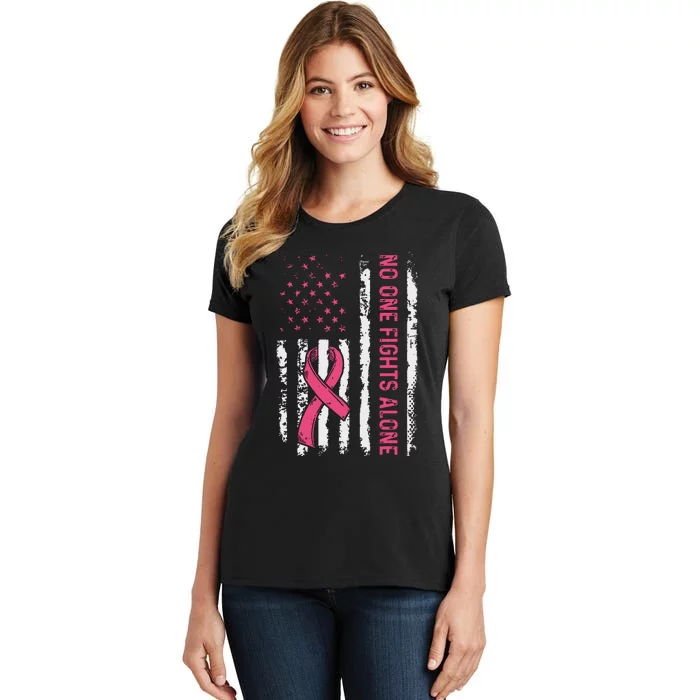 No One Fights Breast Cancer Alone American Flag Women's T-Shirt