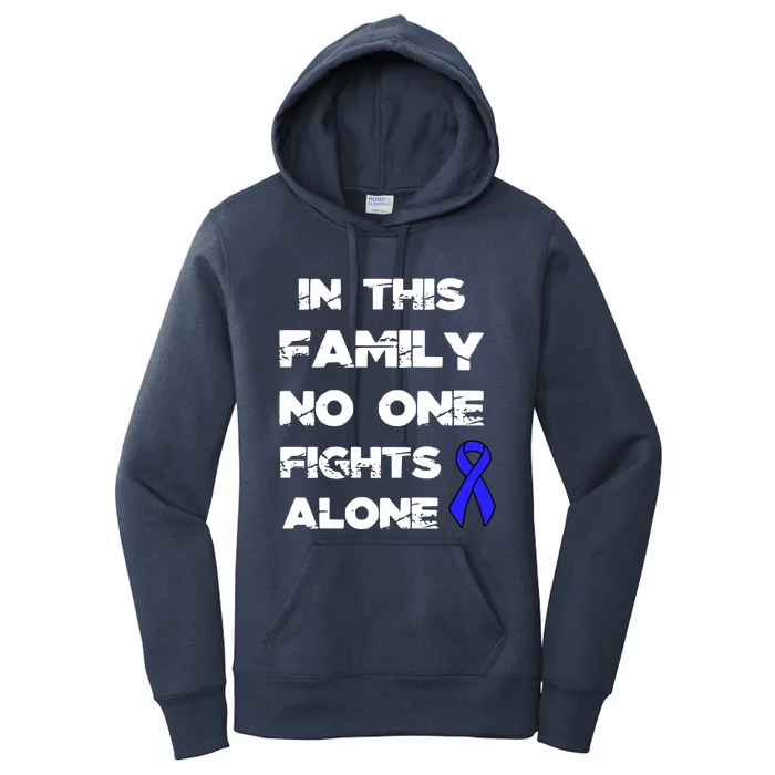 No One Fights Colon Cancer Alone Awareness Blue Ribbon Gift Women's Pullover Hoodie