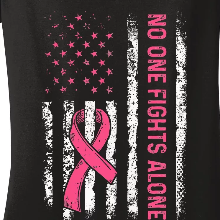 No One Fights Breast Cancer Alone American Flag Women's V-Neck T-Shirt