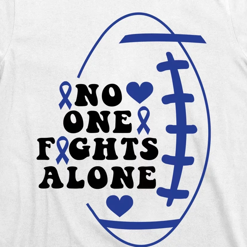 No One Fights Alone Colon Cancer Family T-Shirt