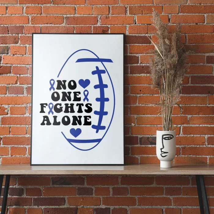 No One Fights Alone Colon Cancer Family Poster