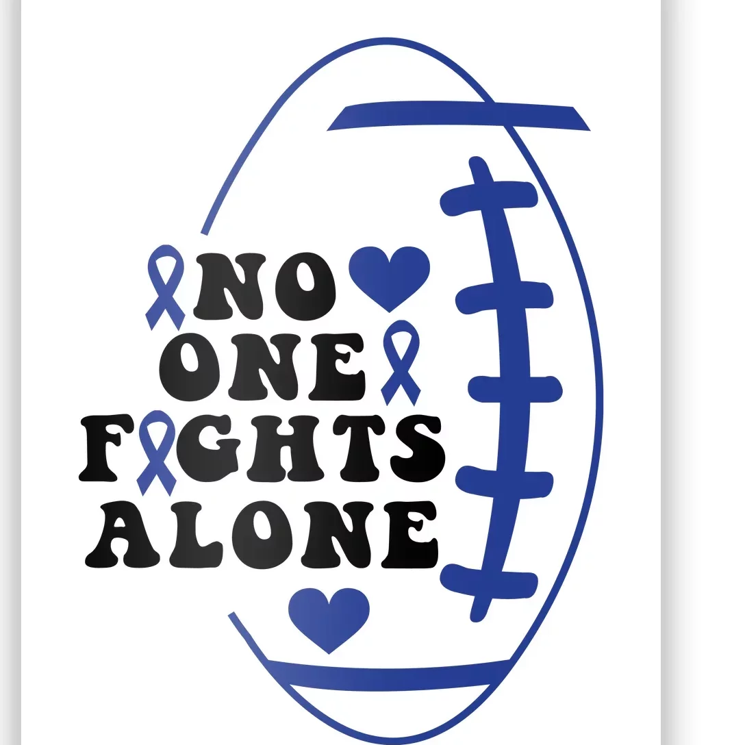 No One Fights Alone Colon Cancer Family Poster