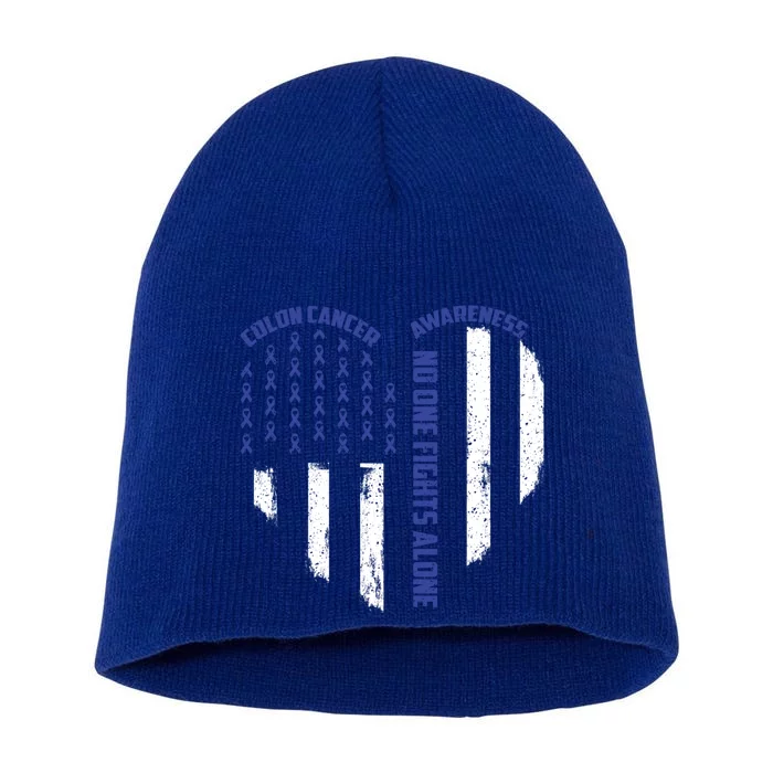 No One Fights Usa Flag Heart Alone Colon Cancer Awareness Funny Gift Short Acrylic Beanie