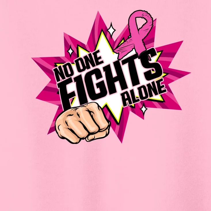 No One Fights Alone Breast Cancer Awareness Toddler T-Shirt