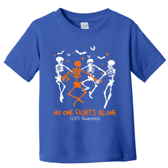 No One Fight Alone Copd Awareness Funny Gift Toddler T-Shirt