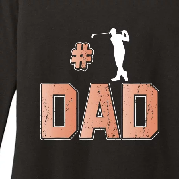 Number One Golf Dad Gift For Dad Father's Day Womens CVC Long Sleeve Shirt